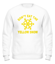 Толстовка без капюшона Don't eat the yelow snow фото