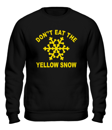 Толстовка без капюшона Don't eat the yelow snow