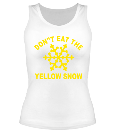 Женская майка борцовка Don't eat the yelow snow