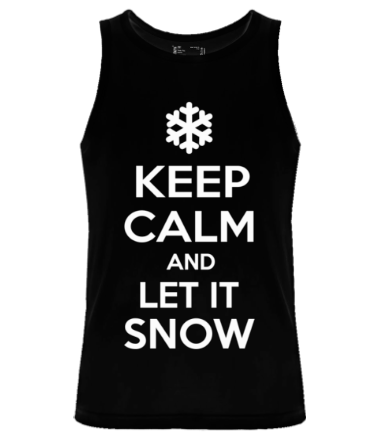 Мужская майка Keep calm and let it snow