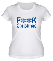 Женская футболка F@ck christmass фото