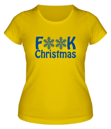 Женская футболка F@ck christmass
