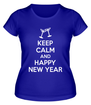 Женская футболка Keep calm and happy new year