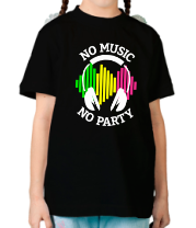 Детская футболка No music - no party фото