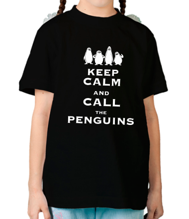 Детская футболка Keep calm and call the penguins of madagascar