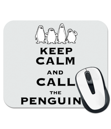 Коврик для мыши Keep calm and call the penguins of madagascar