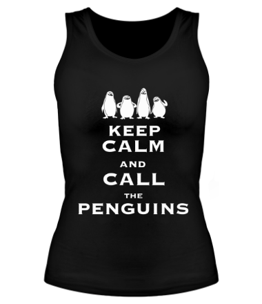 Женская майка борцовка Keep calm and call the penguins of madagascar