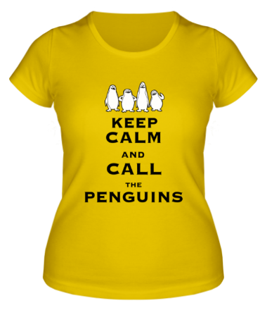 Женская футболка Keep calm and call the penguins of madagascar