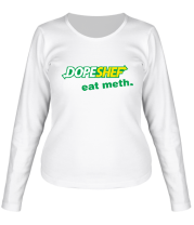 Женская футболка длинный рукав Dope Shef - Eat Meth фото