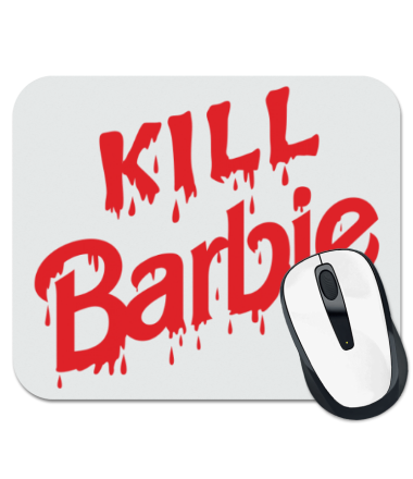 Коврик для мыши Kill Barbie