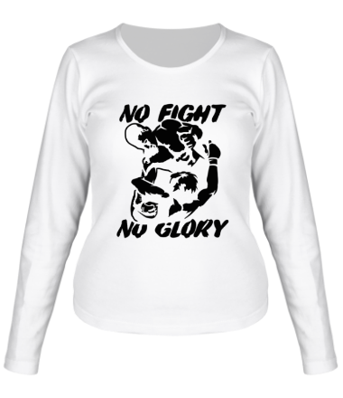 Женская футболка длинный рукав No fight no glory