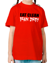 Детская футболка Eat clean train dirty фото