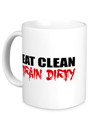 Кружка Eat clean train dirty