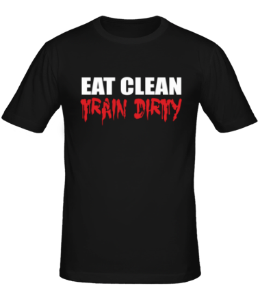 Мужская футболка Eat clean train dirty