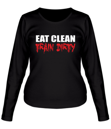 Женская футболка длинный рукав Eat clean train dirty