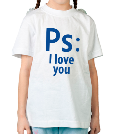 Детская футболка Ps: i love you