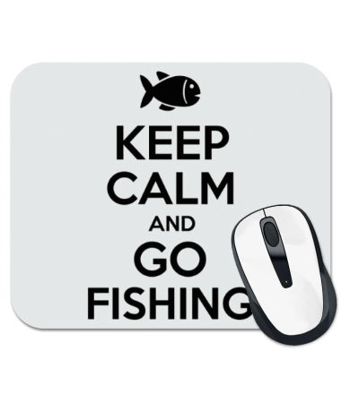 Коврик для мыши Keep calm and go fishing