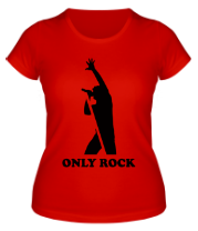 Женская футболка Only Rock фото