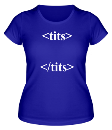 Женская футболка Tits (тег)