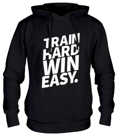 Толстовка худи Train hard win easy