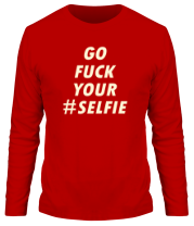 Мужская футболка длинный рукав Go fuck your selfie фото
