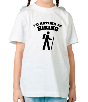 Детская футболка I'd rather be hiking фото