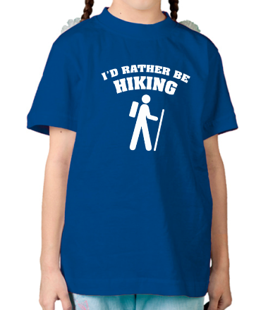 Детская футболка I'd rather be hiking