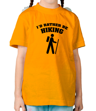 Детская футболка I'd rather be hiking