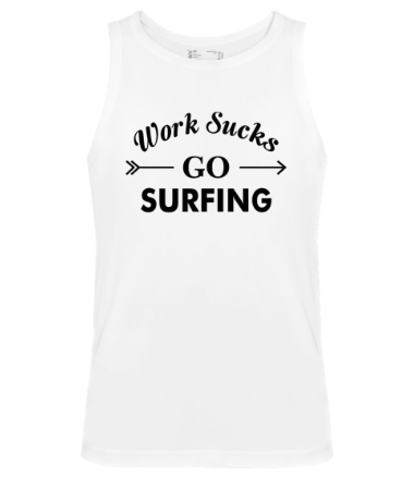 Мужская майка Work Sucks GO SURFING