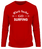 Мужская футболка длинный рукав Work Sucks GO SURFING фото