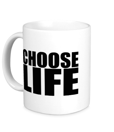 Кружка Choose life