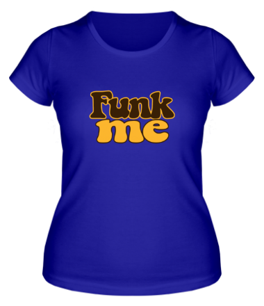 Женская футболка Funk me