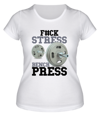 Женская футболка Fuck stress