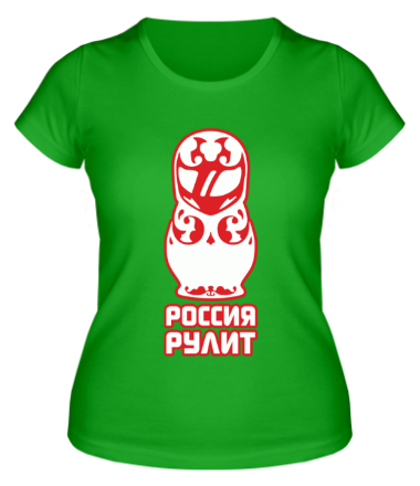 Женская футболка Россия рулит (матрёшка) 
