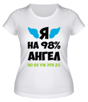 Женская футболка Я ангел лишь на 98%  фото