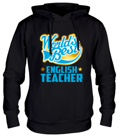 Толстовка худи World's Best English Teacher