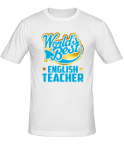 Мужская футболка World's Best English Teacher фото
