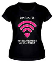 Женская футболка Дом там, где wifi фото