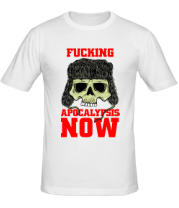 Мужская футболка Fucking Apocalypsis NOW фото