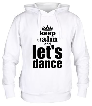 Толстовка худи Keep calm & let's dance