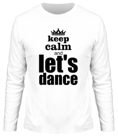 Мужская футболка длинный рукав Keep calm & let's dance