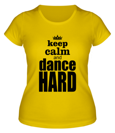 Женская футболка Dance hard
