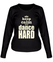 Женская футболка длинный рукав Dance hard  фото