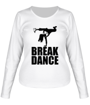 Женская футболка длинный рукав Break dance girl фото