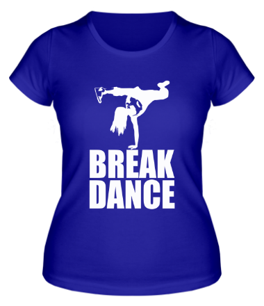Женская футболка Break dance girl