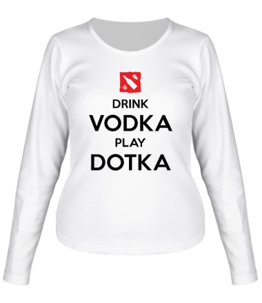 Женская футболка длинный рукав Drink Vodka Play Dotka