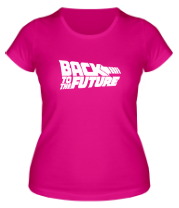 Женская футболка Назад в будущее фото