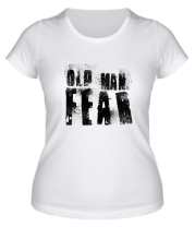 Женская футболка Old Man Fear фото