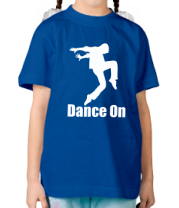 Детская футболка Dance On фото