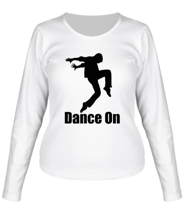Женская футболка длинный рукав Dance On